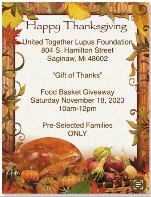 Gift of Thanks 2023 for Thanksgiving - United Together Lupus Foundation, Saginaw MI